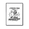 Poster J’peux pas je suis Puéricultrice
