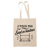 Tote Bag Beige J’peux pas j’ai Saut en hauteur