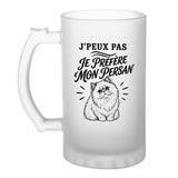 Verre à Bière J’peux pas je préfère mon Persan