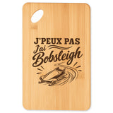 Planche à Découper J’peux pas j’ai Bobsleigh