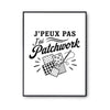 Poster J’peux pas j’ai Patchwork
