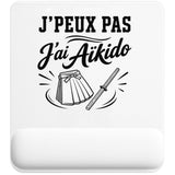 Tapis de Souris J’peux pas j’ai Aïkido