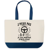 Grand Sac Cabas Fond Bleu J’peux pas je suis Moniteur d’auto-école