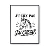 Poster J’peux pas j’ai Cheval