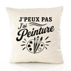 Housse de Coussin J’peux pas j’ai Peinture