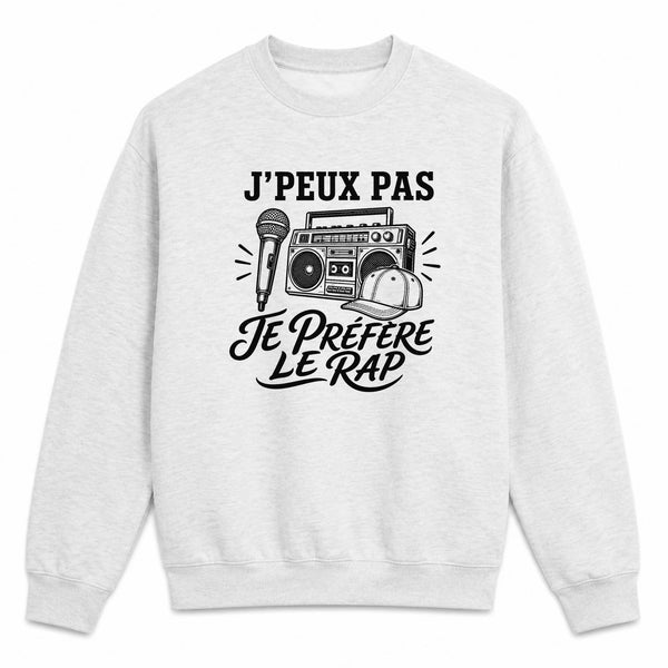 Sweat Gris Chiné J’peux pas je préfère le Rap