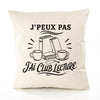 Housse de Coussin J’peux pas j’ai Club lecture