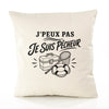 Housse de Coussin J’peux pas je suis Pêcheur