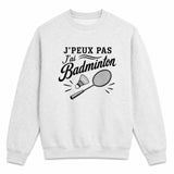 Sweat Gris Chiné J’peux pas j’ai Badminton