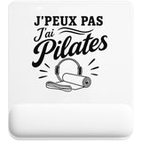 Tapis de Souris J’peux pas j’ai Pilates
