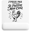 Tapis de Souris J’peux pas je préfère mon Coq
