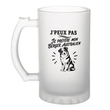 Verre à Bière J’peux pas je préfère mon Berger Australien