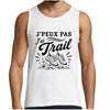 Débardeur Homme J’peux pas j’ai Trail