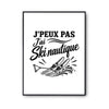 Poster J’peux pas j’ai Ski nautique
