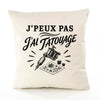 Housse de Coussin J’peux pas j’ai Tatouage