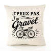 Housse de Coussin J’peux pas j’ai Gravel