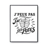 Poster J’peux pas j’ai les Potes