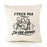 Housse de Coussin J’peux pas j’ai Vide-grenier