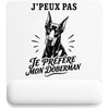 Tapis de Souris J’peux pas je préfère mon Doberman