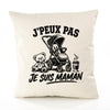 Housse de Coussin J’peux pas je suis Maman