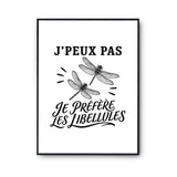 Poster J’peux pas je préfère les Libellules