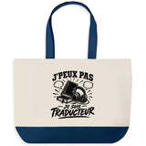 Grand Sac Cabas Fond Bleu J’peux pas je suis Traducteur