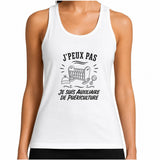 Débardeur Femme J’peux pas je suis Auxiliaire de puériculture