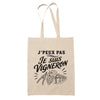 Tote Bag Beige J’peux pas je suis Vigneron