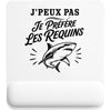 Tapis de Souris J’peux pas je préfère les Requins