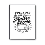 Poster J’peux pas je suis Maître d’école