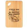 Planche à Découper J’peux pas je préfère mon Iguane