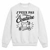 Sweat Gris Chiné J’peux pas j’ai couture J'peux pas minimaliste
