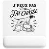 Tapis de Souris J’peux pas j’ai Chasse