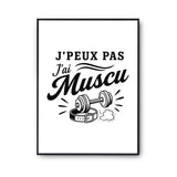 Poster J’peux pas j’ai Muscu