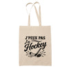 Tote Bag Beige J’peux pas j’ai Hockey