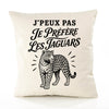 Housse de Coussin J’peux pas je préfère les Jaguars