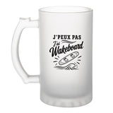 Verre à Bière J’peux pas j’ai Wakeboard