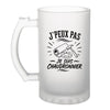Verre à Bière J’peux pas je suis Chaudronnier
