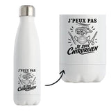 Gourde Isotherme J’peux pas je suis Chirurgien