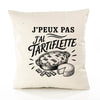 Housse de Coussin J’peux pas j’ai Tartiflette