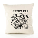 Housse de Coussin J’peux pas j’ai Tartiflette