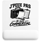 Tapis de Souris J’peux pas je suis Commercial