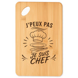 Planche à Découper J’peux pas je suis Chef