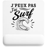 Tapis de Souris J’peux pas j’ai Surf