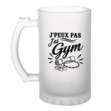 Verre à Bière J’peux pas j’ai Gym