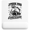Tapis de Souris J’peux pas je suis Esthéticienne