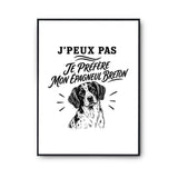 Poster J’peux pas je préfère mon Épagneul Breton