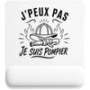 Tapis de Souris J’peux pas je suis Pompier