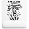 Tapis de Souris J’peux pas je préfère les Gorilles