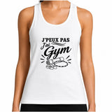 Débardeur Femme J’peux pas j’ai Gym